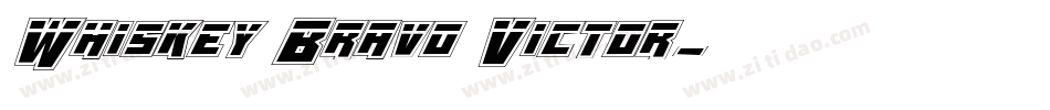 Whiskey Bravo Victor字体转换